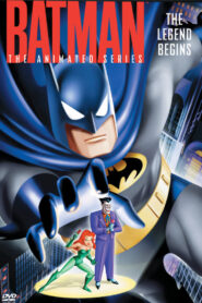 Batman: The Animated Series – The Legend Begins